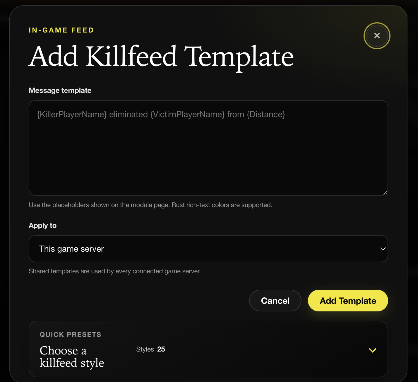 The Add Killfeed Template dialog with the message field, apply-to scope, and quick presets